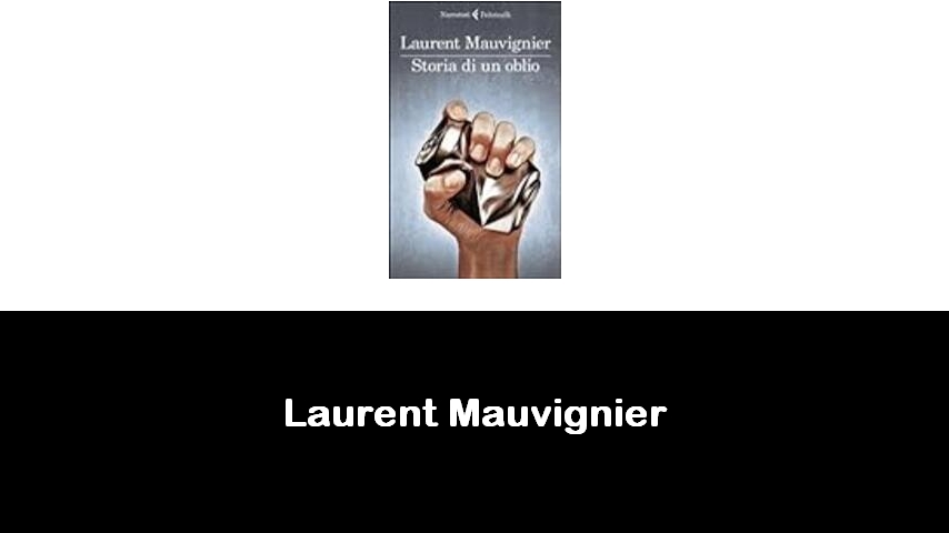 libri di Laurent Mauvignier