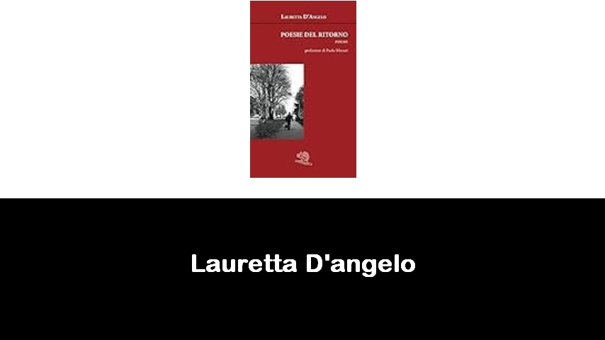 libri di Lauretta D'angelo