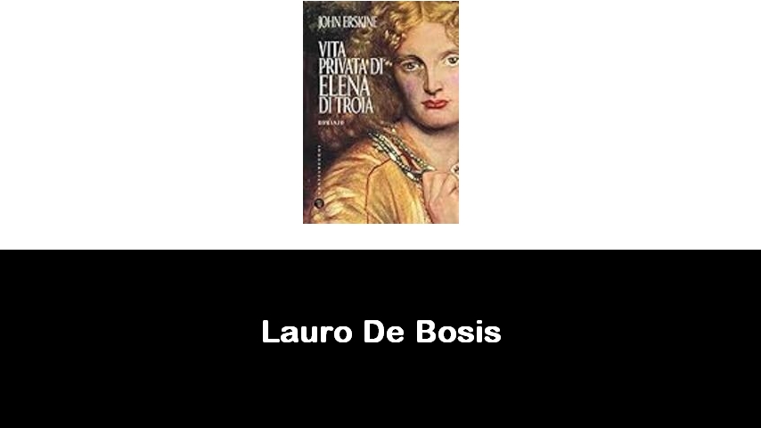 libri di Lauro De Bosis