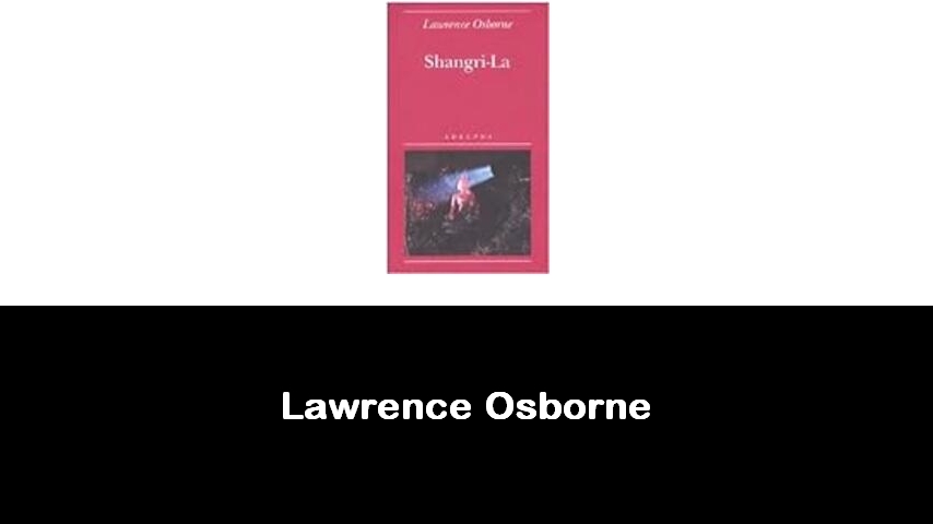 libri di Lawrence Osborne