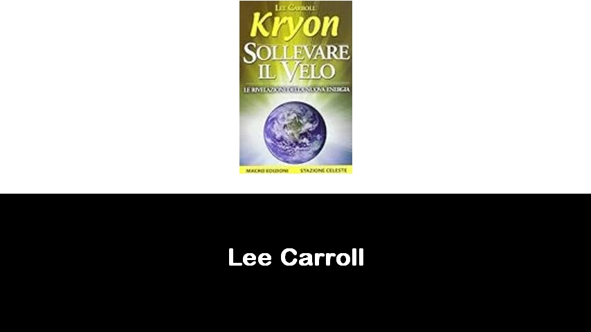 libri di Lee Carroll