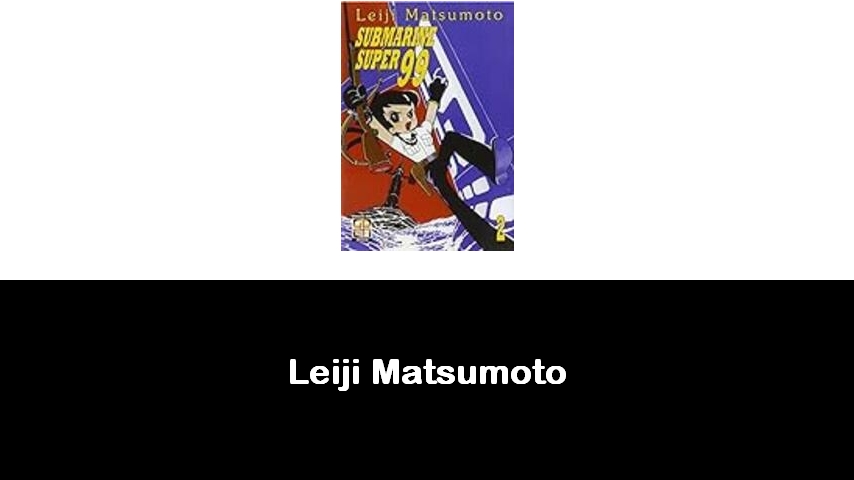 libri di Leiji Matsumoto