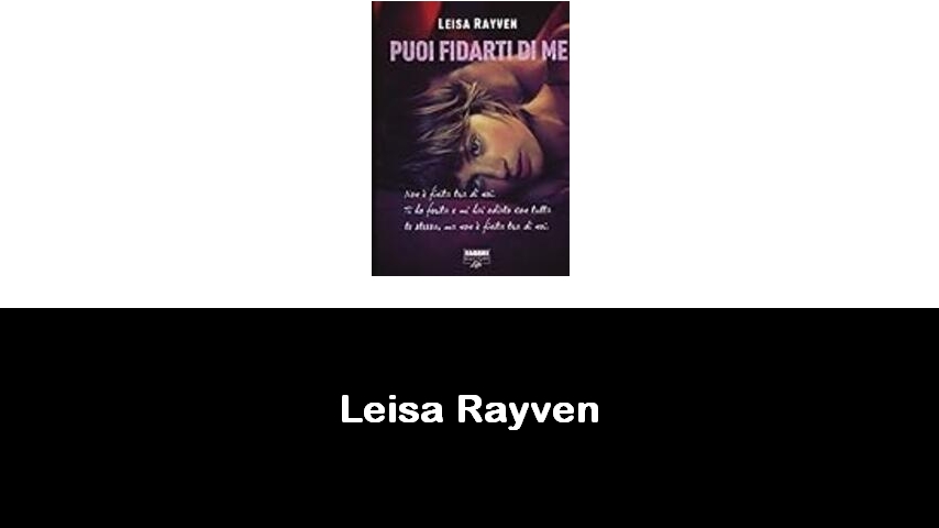 libri di Leisa Rayven