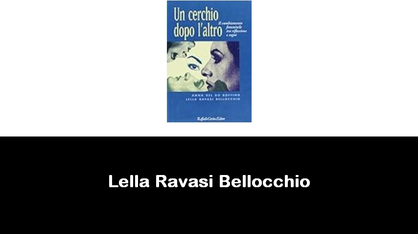 libri di Lella Ravasi Bellocchio