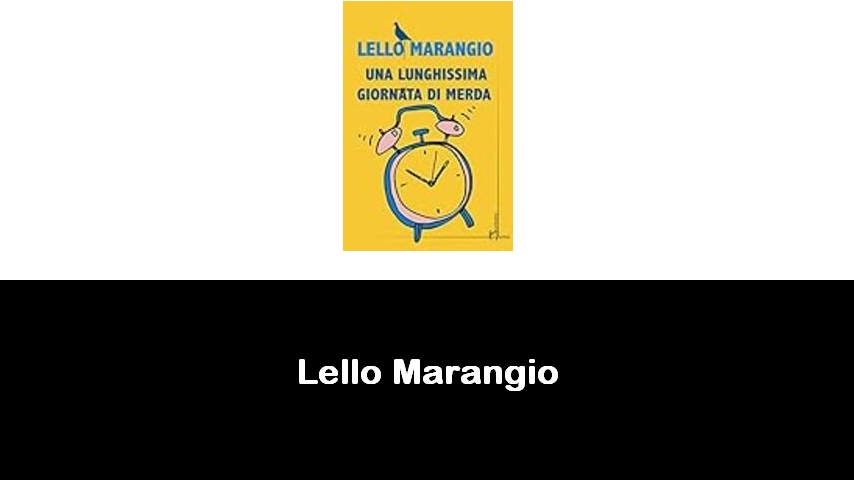 libri di Lello Marangio