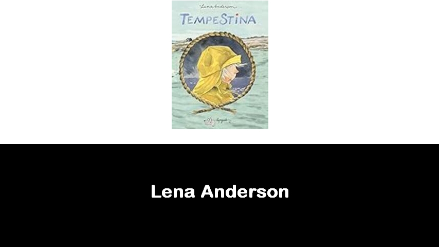 libri di Lena Anderson