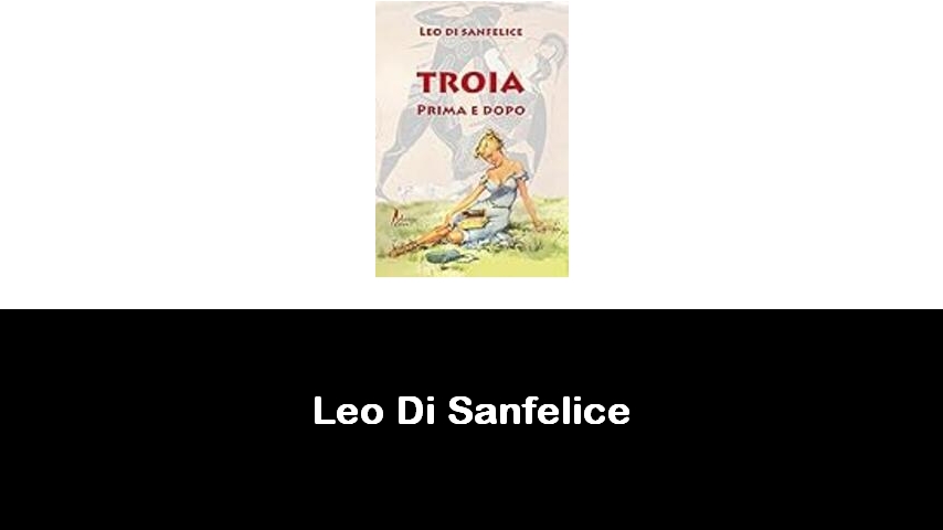 libri di Leo Di Sanfelice