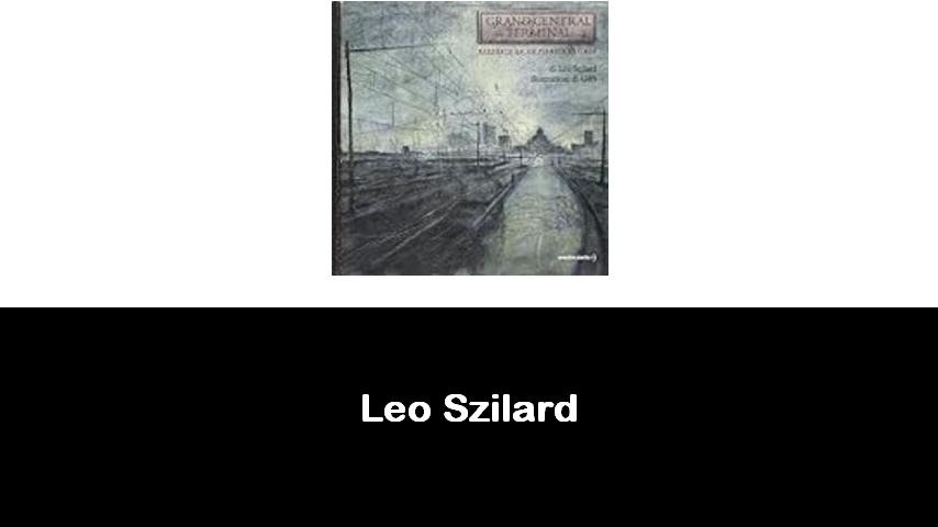 libri di Leo Szilard