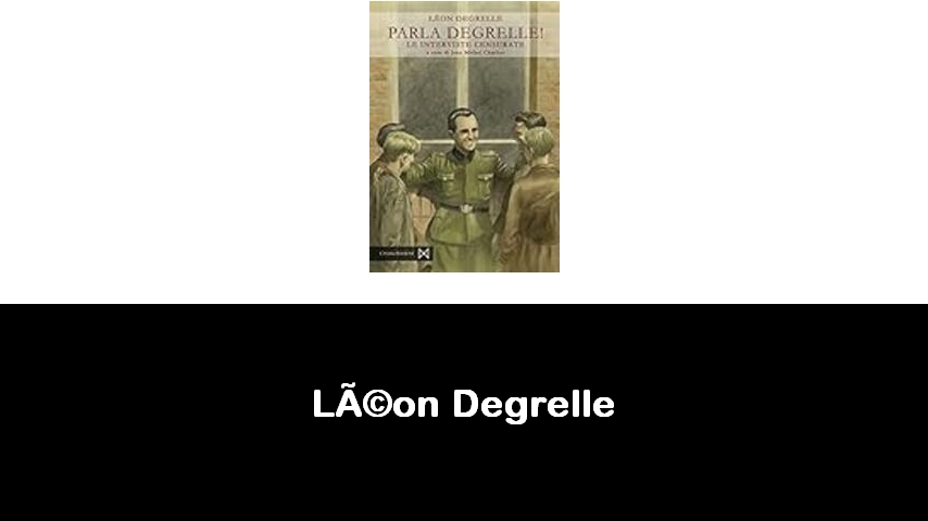 libri di Léon Degrelle