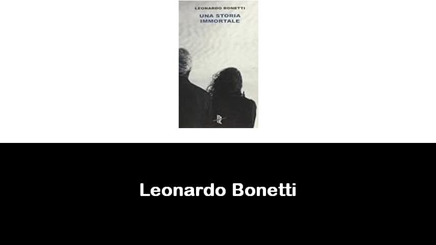 libri di Leonardo Bonetti