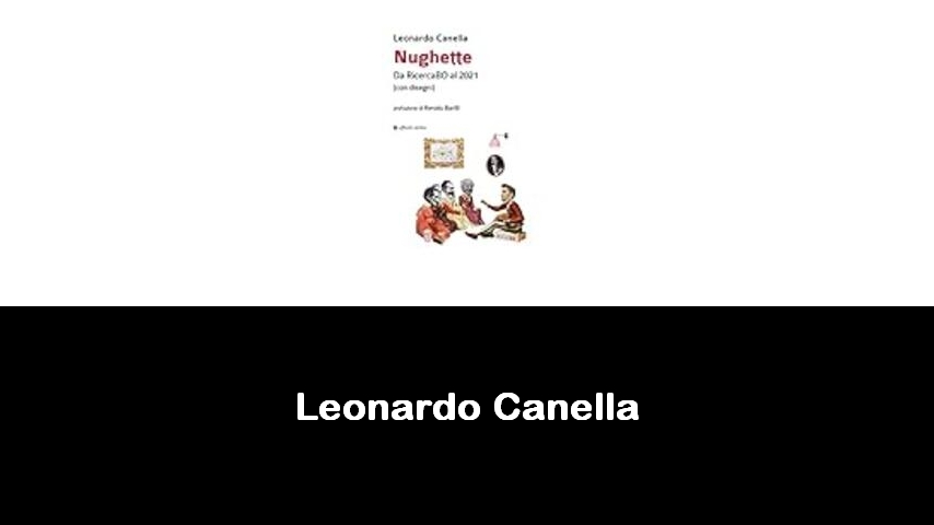 libri di Leonardo Canella