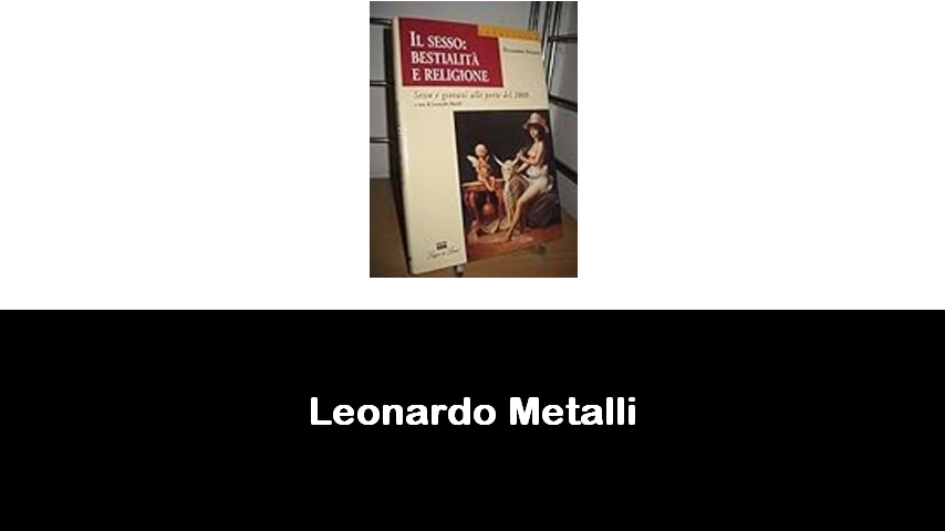 libri di Leonardo Metalli