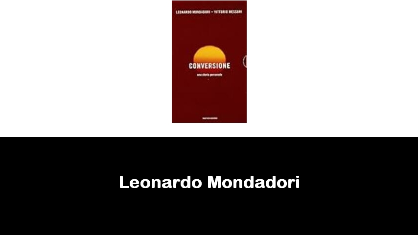 libri di Leonardo Mondadori