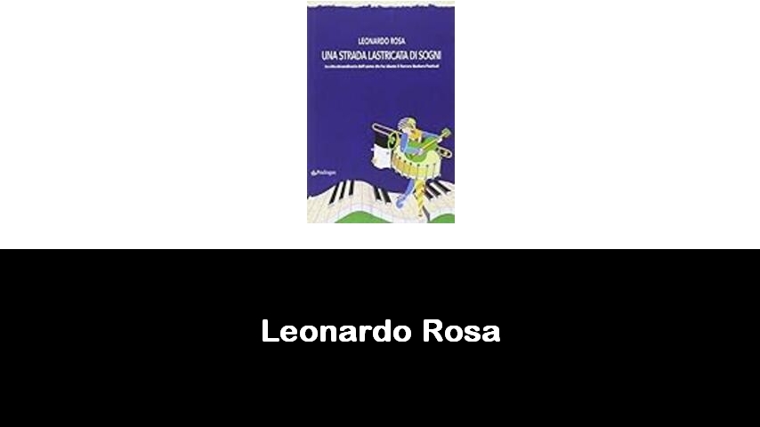 libri di Leonardo Rosa