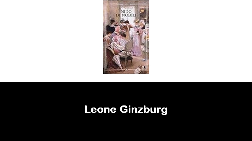 libri di Leone Ginzburg