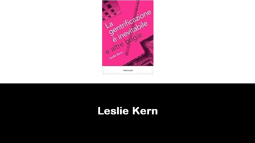 libri di Leslie Kern