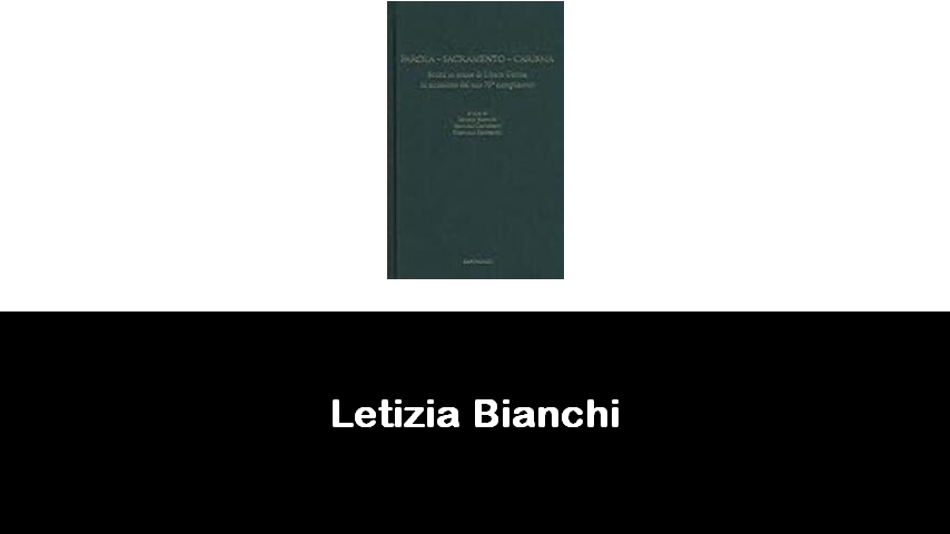 libri di Letizia Bianchi