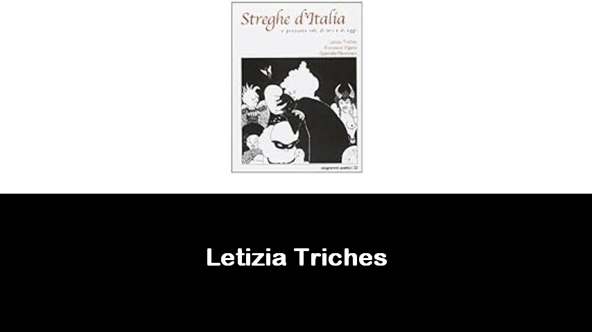 libri di Letizia Triches