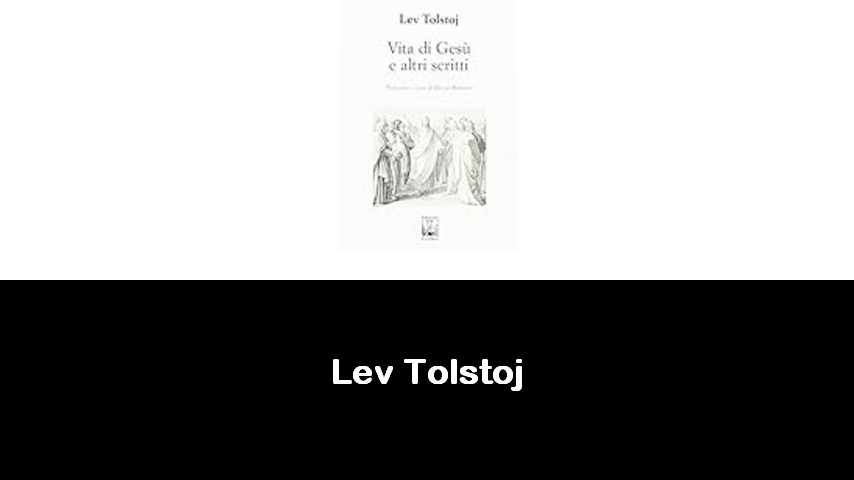 libri di Lev Tolstoj