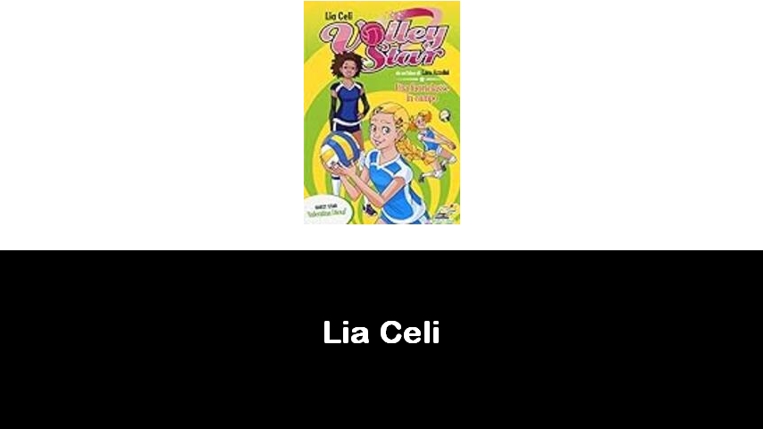 libri di Lia Celi