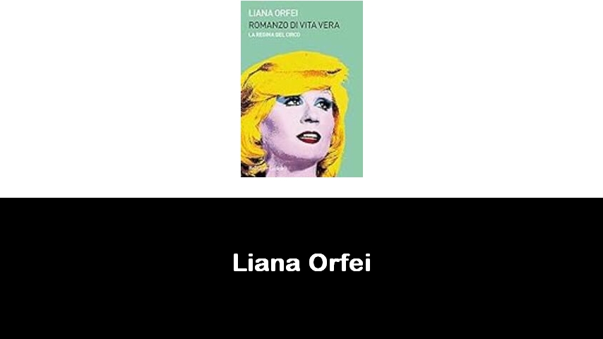 libri di Liana Orfei