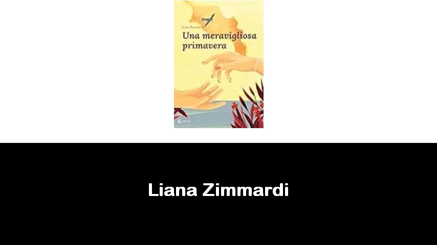 libri di Liana Zimmardi