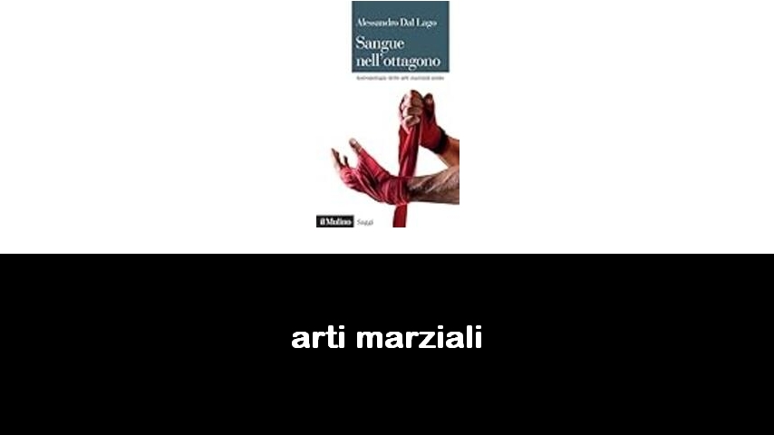 libri di arti marziali