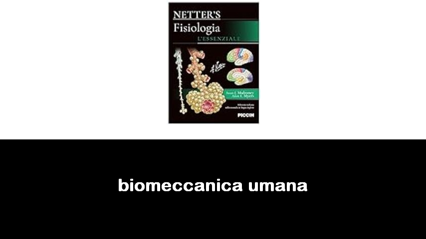 libri di biomeccanica umana
