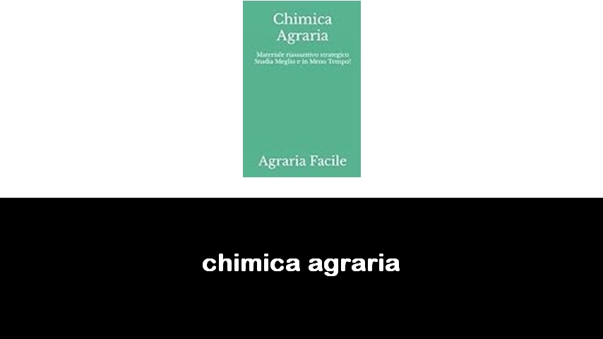 libri di chimica agraria