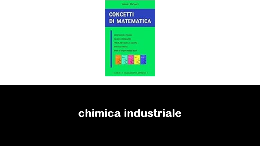 libri di chimica industriale