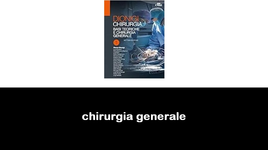 libri di chirurgia generale