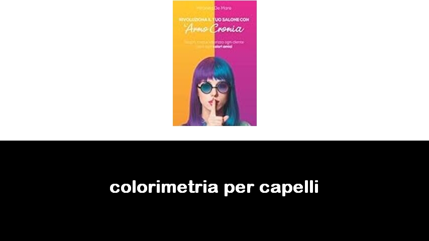 libri di colorimetria per capelli