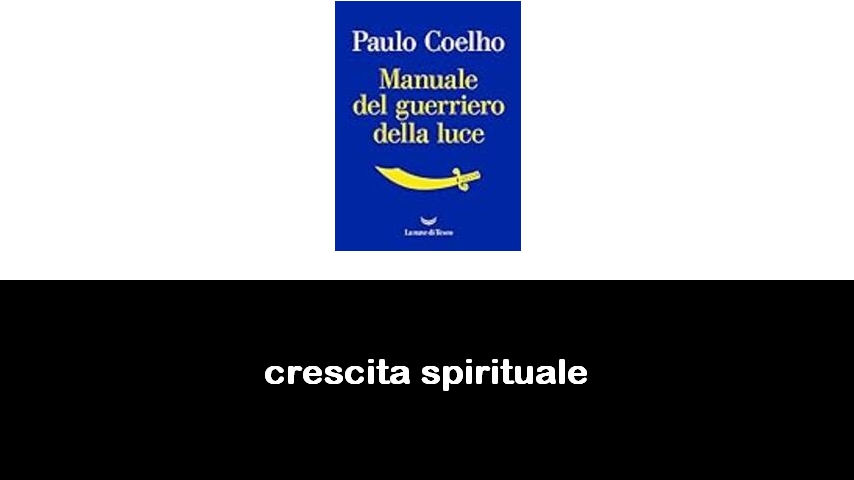 libri di crescita spirituale