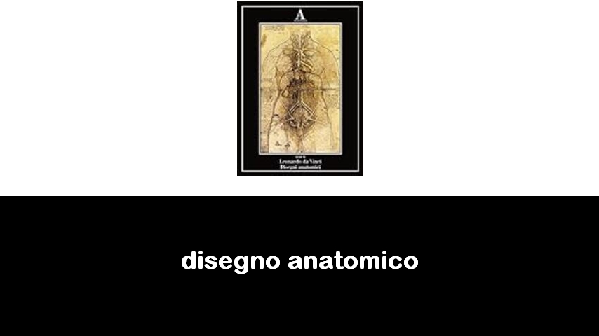 libri di disegno anatomico