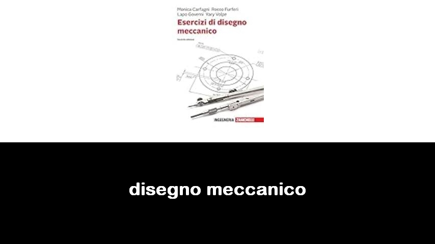 libri di disegno meccanico