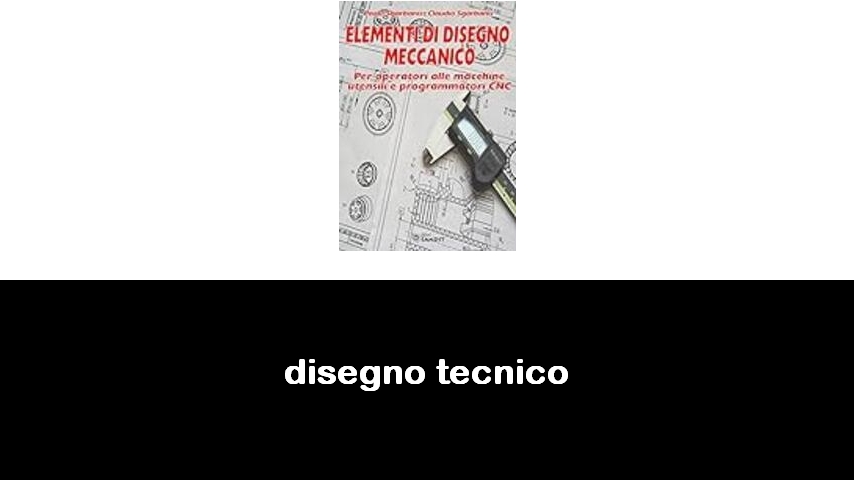 libri di disegno tecnico