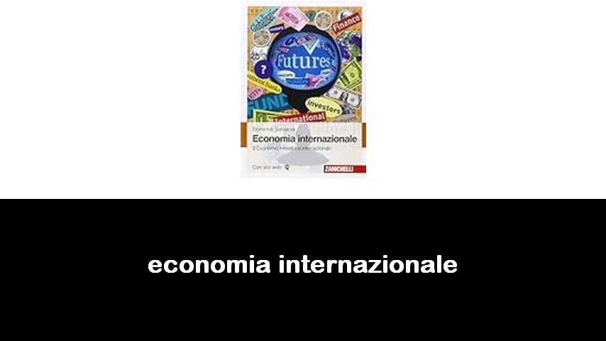 libri di economia internazionale