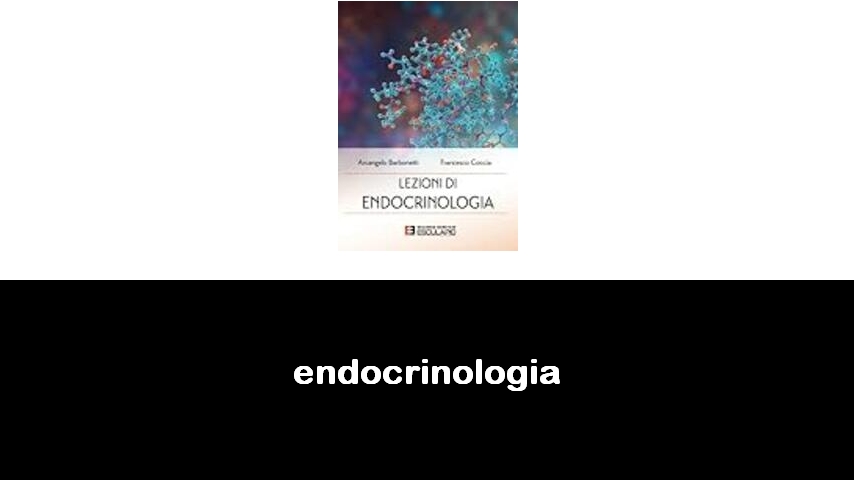 libri di endocrinologia