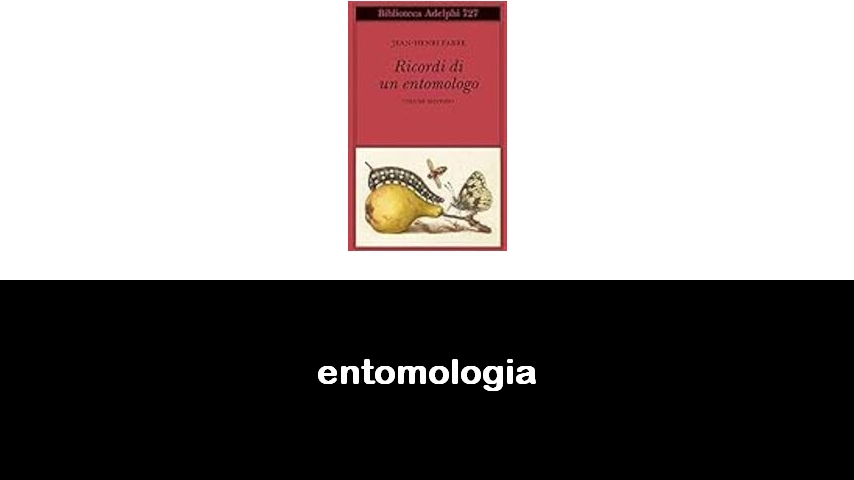 libri di entomologia