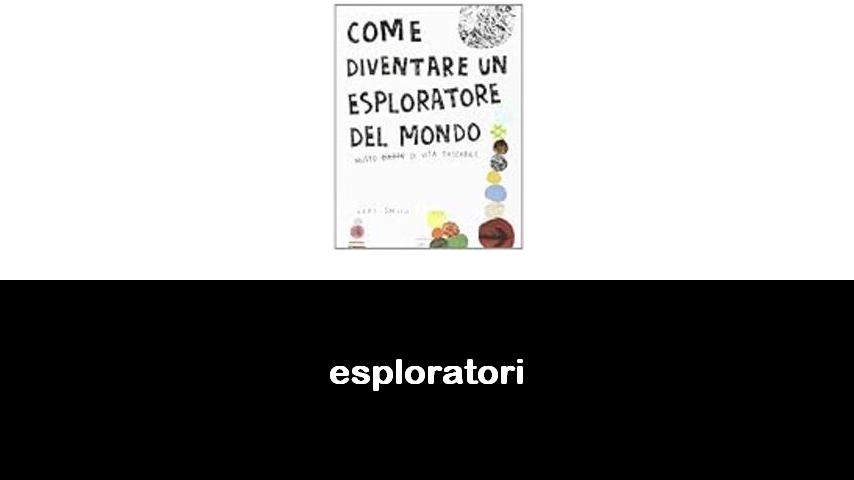 libri di esploratori