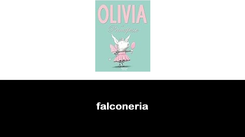 libri di falconeria