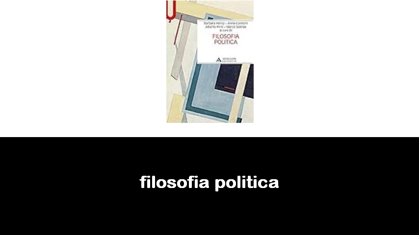 libri di filosofia politica