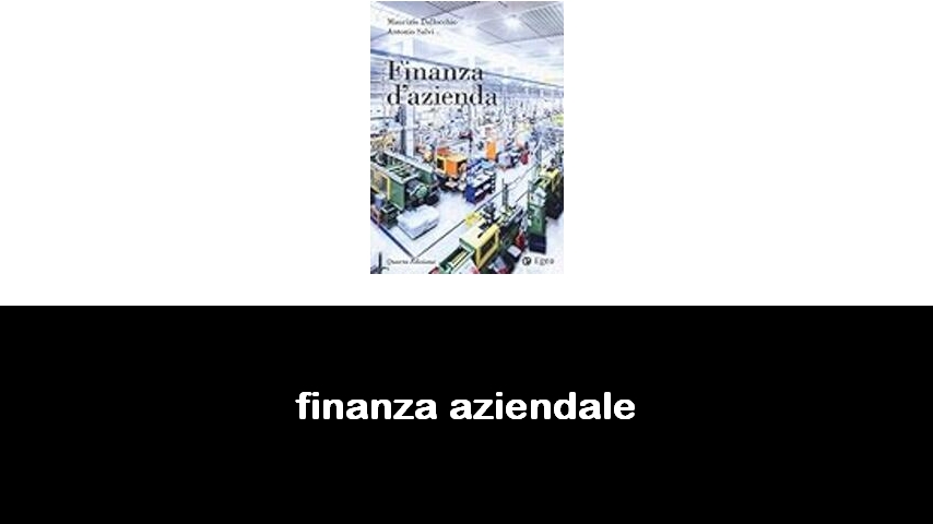 libri di finanza aziendale