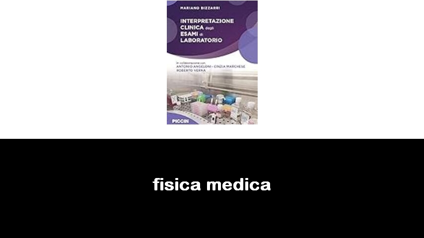 libri di fisica medica