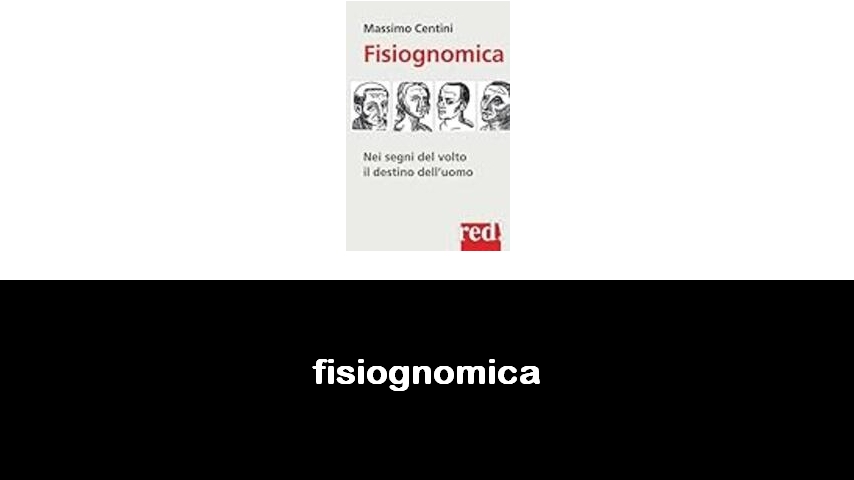 libri di fisiognomica