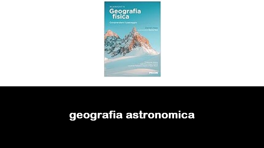 libri di geografia astronomica