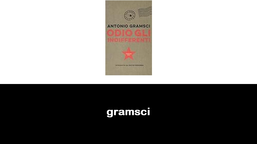 libri di Gramsci