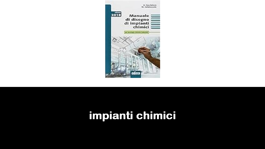 libri di impianti chimici