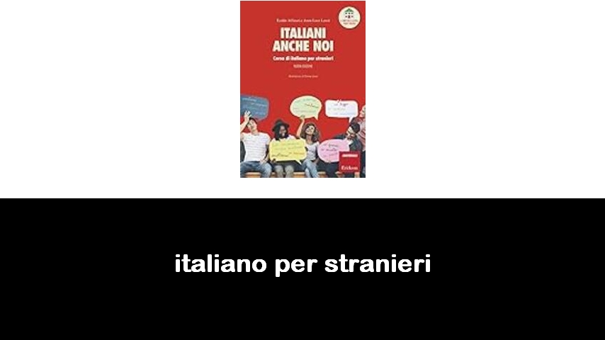 libri di italiano per stranieri