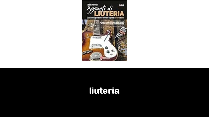 libri di liuteria